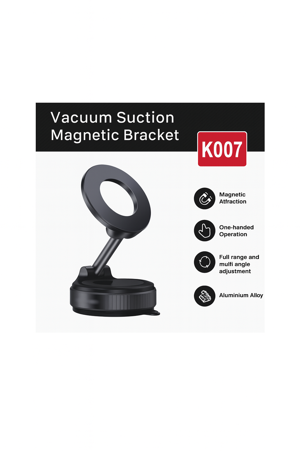 Vacuum Suction Magnetic Bracket K007